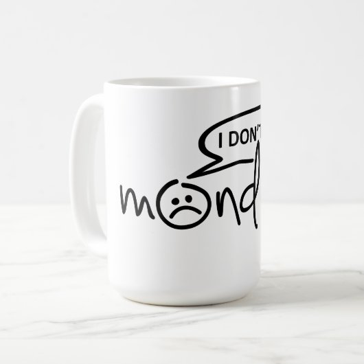 I don't like mondays. ik hou niet van maandag, kaffeetasse (Vorderseite Links)