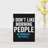 I Dont Like Morning People Funny Sarcastic Karte (Gelbe Blume)