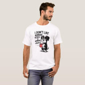 I Don't Like Morning People Funny T-Shirt (Vorne ganz)