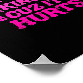 I Dont Like Working Out Cuz It Hurts Funny Sarcast Poster (Ecke)