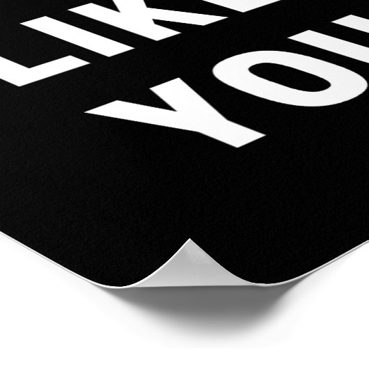 I Don't Like You - I'm Difficult  Poster (Ecke)