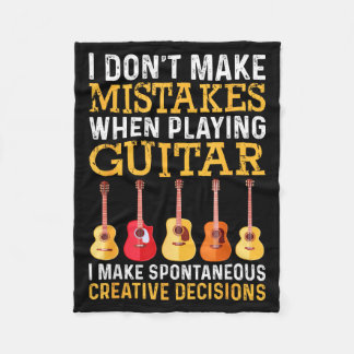 I Don't Make Mistakes When Playing Guitar Funny Gu Fleecedecke
