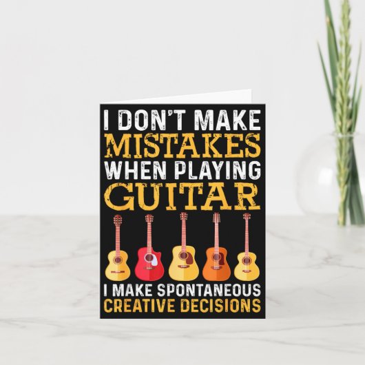 I Don't Make Mistakes When Playing Guitar Funny Gu Karte (Vorderseite)
