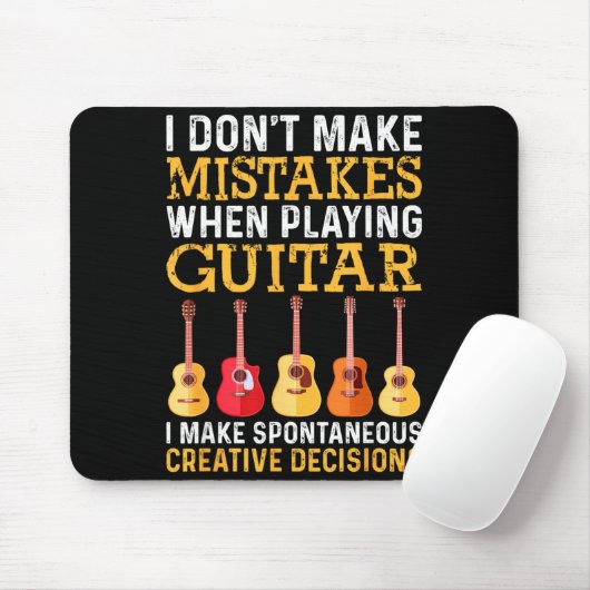 I Don't Make Mistakes When Playing Guitar Funny Gu Mousepad (Mit Mouse)