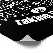 I Don't Mind Getting Older But My Body Is Taking I Poster (Ecke)