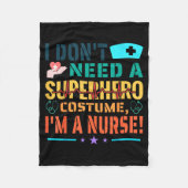 I Don't Need A Superhero Costume, I'm A Nurse Funn Fleecedecke (Vorderseite)