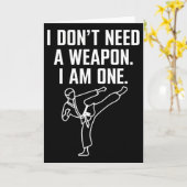 I Don't Need A Weapon I Am One - Funny Karate 1 Karte (Gelbe Blume)