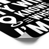 I Don't Need Gps My Wife Knows Father Husband Funn Poster (Ecke)