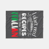 I Don't Need Recipes I'm Italian Fleecedecke (Vorderseite (Horizontal))