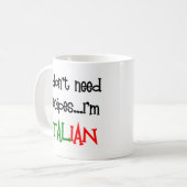 i don't need recipes, i'm italian kaffeetasse (Vorderseite Links)