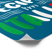 I Don't Need Recipes I'm Italian  Poster (Ecke)