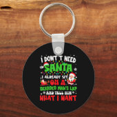 I Don't Need Santa I Already Sit On A Bearded Man' Schlüsselanhänger (Vorderseite)