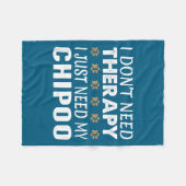 I Don't Need Therapy - I Just Need My Chio - Fleecedecke (Vorderseite (Horizontal))