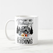 I Dont Need Therapy I Just Need To Go Riding Utv  Kaffeetasse (Links)