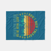 I Don't Need Therapy I Just Need To Go Rock Huntin Fleecedecke (Vorderseite (Horizontal))