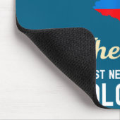 I Don't Need Therapy I Just Need To Go To Colombia Mousepad (Ecke)