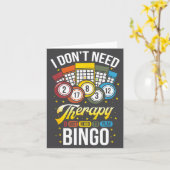 I Don't Need Therapy I Just Need To Play Bingo  Karte (Gelbe Blume)