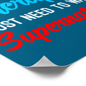 I Don't Need Therapy I Just Need To Watch Supernat Poster (Ecke)