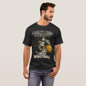 I Don't Need Therapy I Need Basketball Cool Skelet T-Shirt (Vorne ganz)