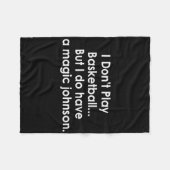 I Don't Play Sketll But I Do Have A Magic Johnson Fleecedecke (Vorderseite (Horizontal))