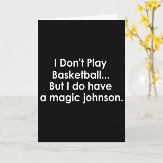 I Don't Play Sketll But I Do Have A Magic Johnson Karte (Gelbe Blume)