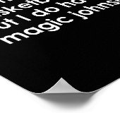 I Don't Play Sketll But I Do Have A Magic Johnson Poster (Ecke)