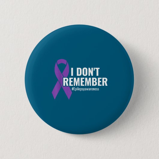 I Don't Remember Purple Ribbon Elepsy Awareness Button (Vorderseite)