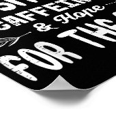 I Dont Rise Shine Caffeinate Funny Saying Coffee M Poster (Ecke)