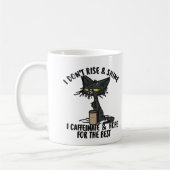 I Don't Rise & Shine, I Caffeinate, Grumpy Cat Kaffeetasse (Links)