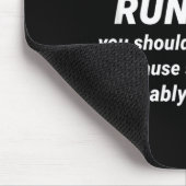 I Don't Run Funny Sarcastic Running Joke Gift  Mousepad (Ecke)