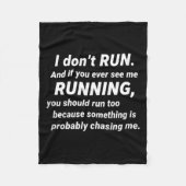 I Don't Run Funny Sarcastic Running Joke Gift Tank Fleecedecke (Vorderseite)