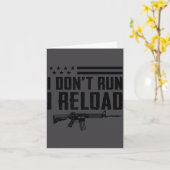 I Don't Run I Reload - Ar15 2nd Amendment Funny Gu Karte (Gelbe Blume)