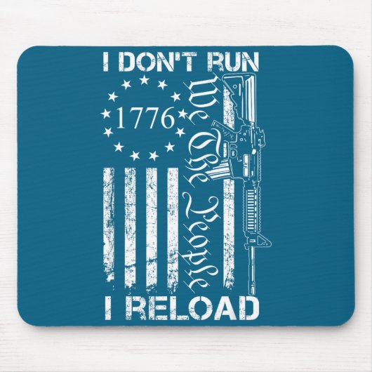 I Don't Run I Reload - Usa Flag Pro Guns Ar15 Funn Mousepad (Vorne)