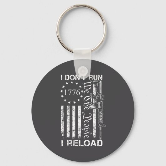 I Don't Run I Reload - Usa Flag Pro Guns Ar15 Funn Schlüsselanhänger (Vorderseite)