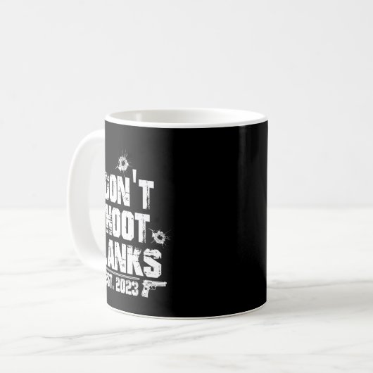 I Don't Shoot Blanks Est 2023, Promoted To Daddy, Kaffeetasse (Vorderseite Links)