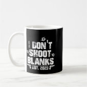 I Don't Shoot Blanks Est 2023, Promoted To Daddy, Kaffeetasse (Links)