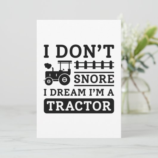 I Don't Snore I Dream I'm A Tractor Dankeskarte (Stehend Vorderseite)