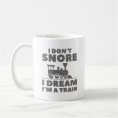 I Don't Snore I Dream I'm A Train Kaffeetasse (Links)