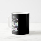 I Don't Think Before I Speak That Would Ruin The S Kaffeetasse (Vorderseite Links)