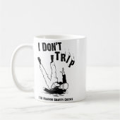 I Don't Trip I Do Random Gravity Checks Shirt Clum Kaffeetasse (Links)