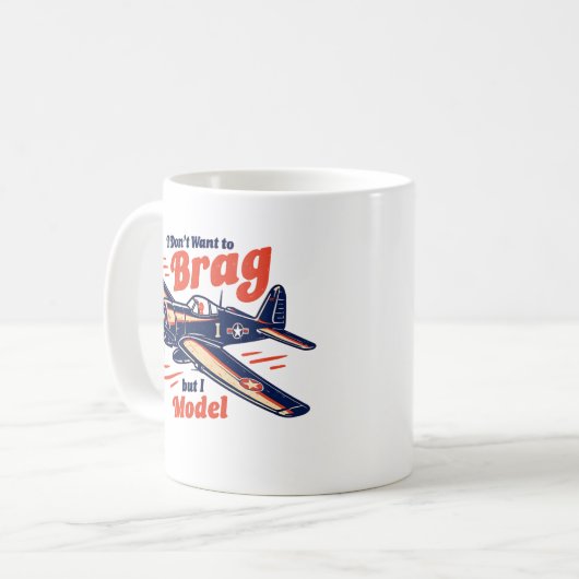 I Don't Want to Brag but I Model Kaffeetasse (Vorderseite Links)