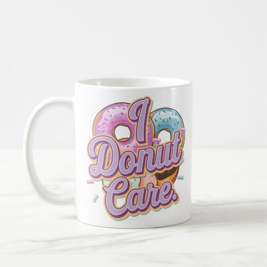 I Donut Care Funny Donut Design Kaffeetasse (Links)