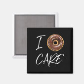 I Donut Care Funny Doughnut Joke Magnet (Vorderseite/Rückseite)