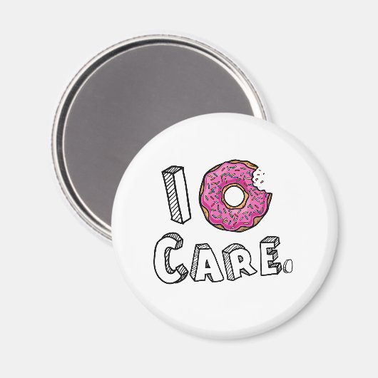 I Donut Care Funny Magnet (Vorderseite/Rückseite)