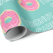 I Donut Care - Slogan Wrapping Paper Geschenkpapier (Rolleneckpunkt)