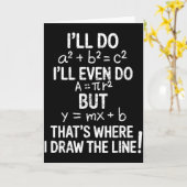 I Draw The Line Funny Back To School Math Teacher  Karte (Gelbe Blume)
