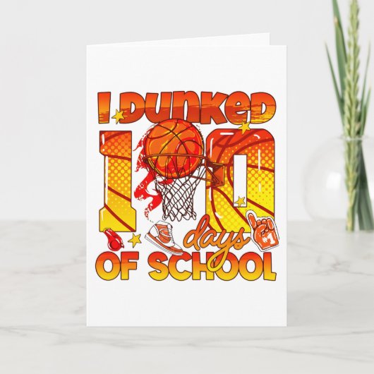 I Dunked 100 Days Of School Sports School Mileston Karte (Vorderseite)
