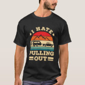 I E Pulling Ou Camg Trailer T-Shirt (Vorderseite)