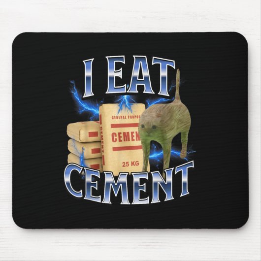 I Eat Cement Cursed Cat Funny Oddly Specific Meme  Mousepad (Vorne)