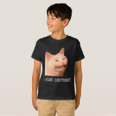 I Eat Cement Cursed Cat Funny Oddly Specific Meme T-Shirt (Vorne ganz)